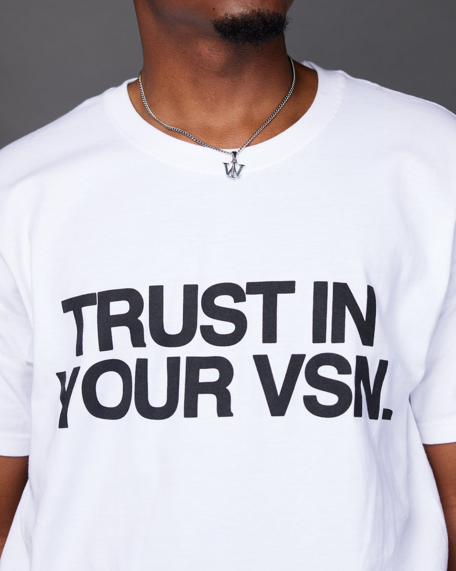 “Trust In Your VSN” Tee (White/Black)