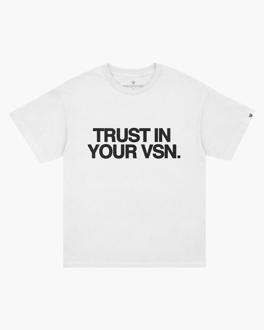“Trust In Your VSN” Tee (White/Black)